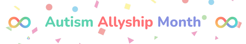 Autism Allyship banner