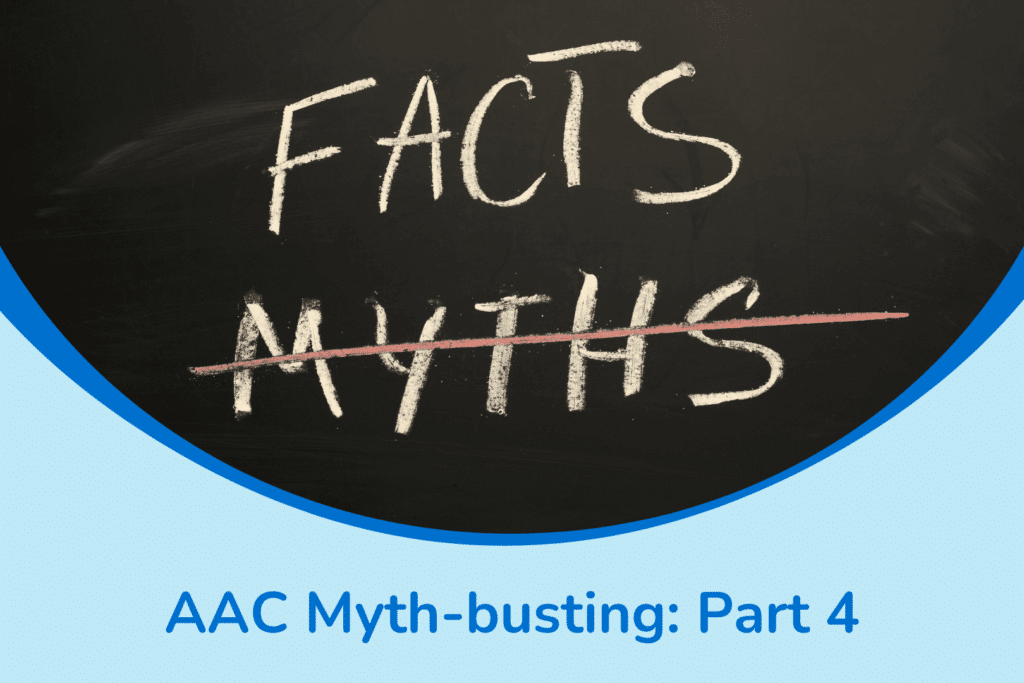 AAC Myth 4