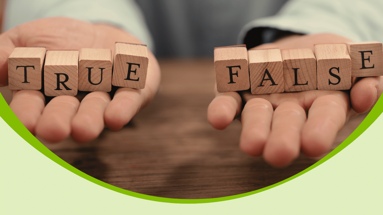AAC Myth busting: part 3 - a man holds the words 'true' and 'false' in his hands