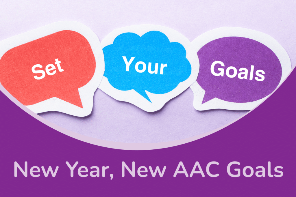 Speech bubbles saying New Year New AAC Goals